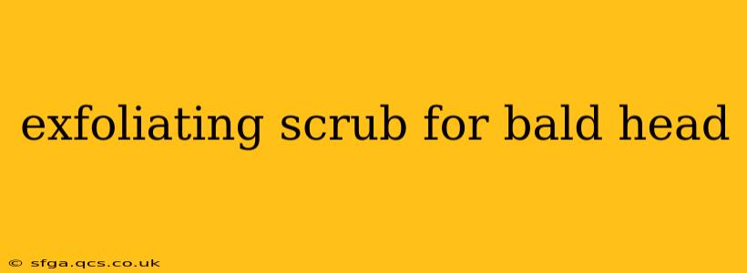 exfoliating scrub for bald head