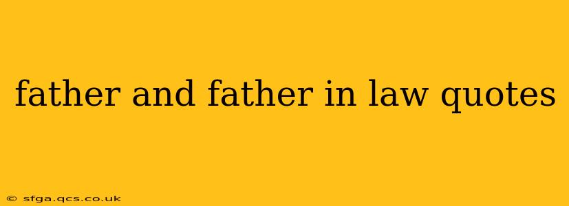 father and father in law quotes
