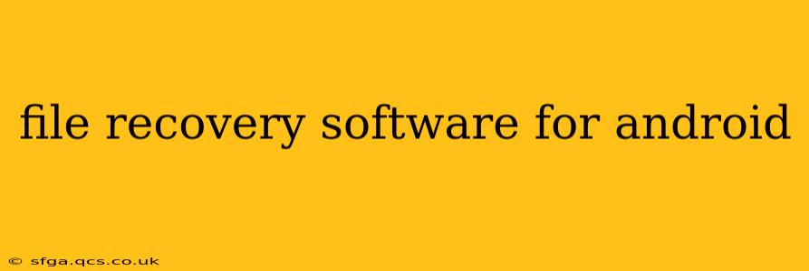 file recovery software for android