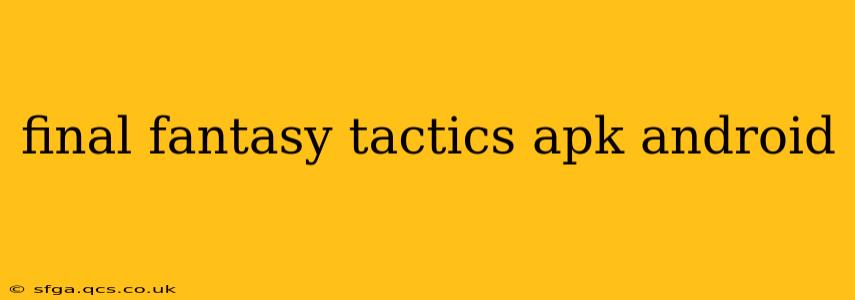final fantasy tactics apk android