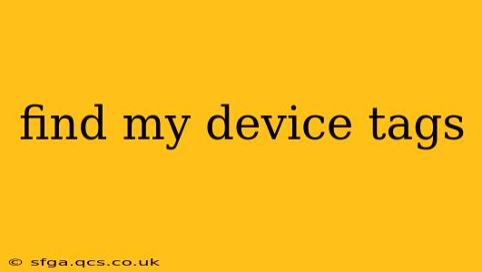 find my device tags