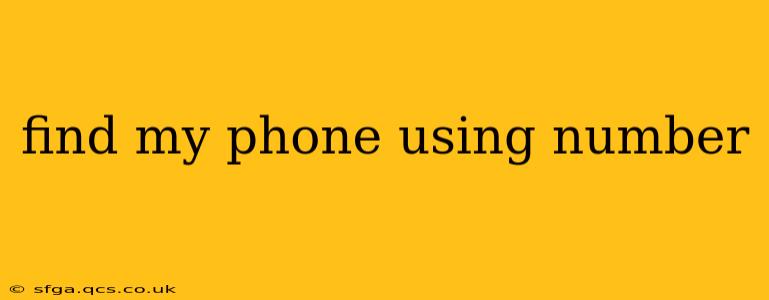 find my phone using number