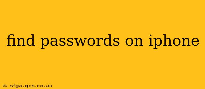 find passwords on iphone