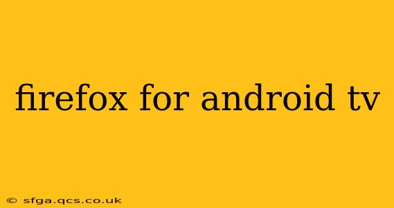 firefox for android tv