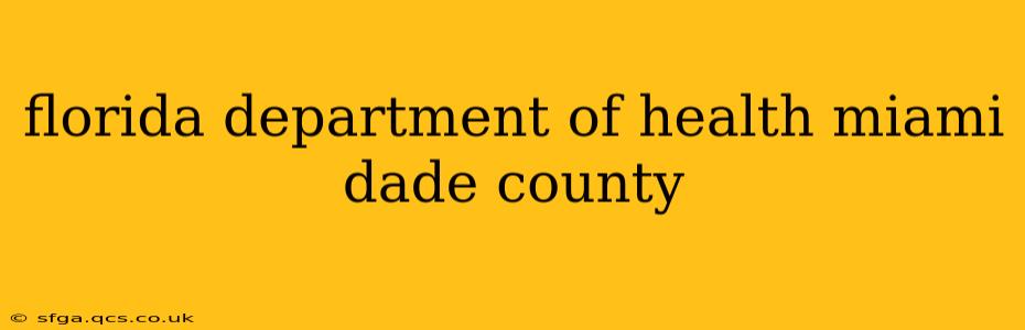 florida department of health miami dade county