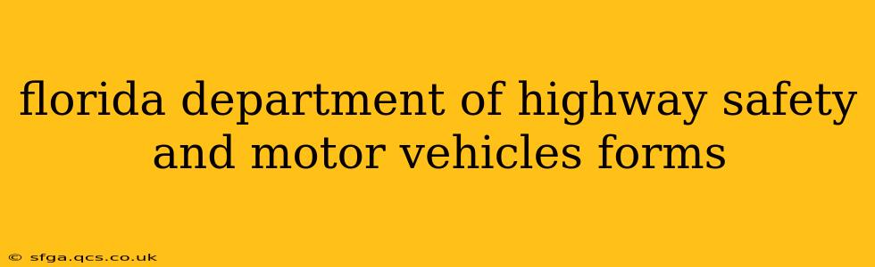 florida department of highway safety and motor vehicles forms