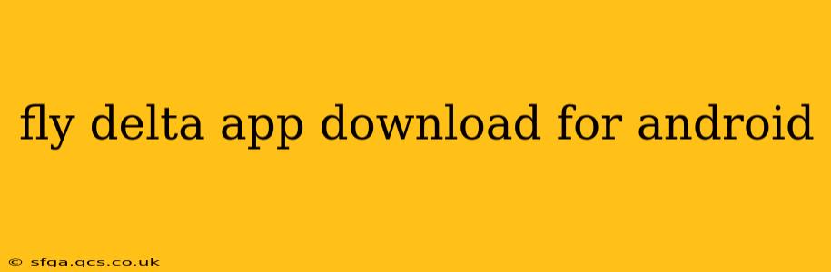 fly delta app download for android
