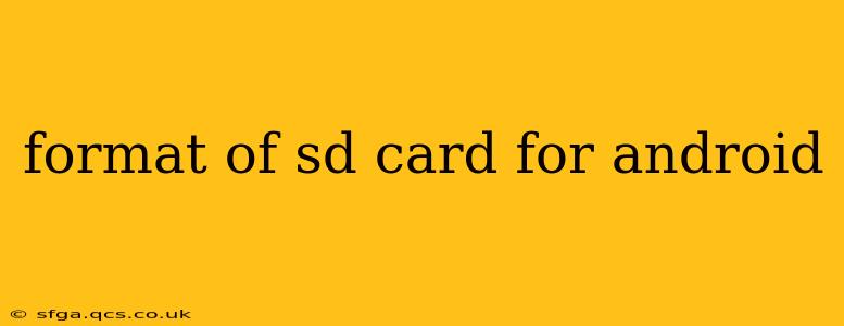 format of sd card for android