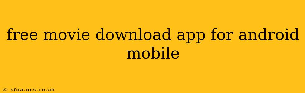 free movie download app for android mobile