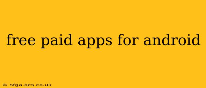 free paid apps for android