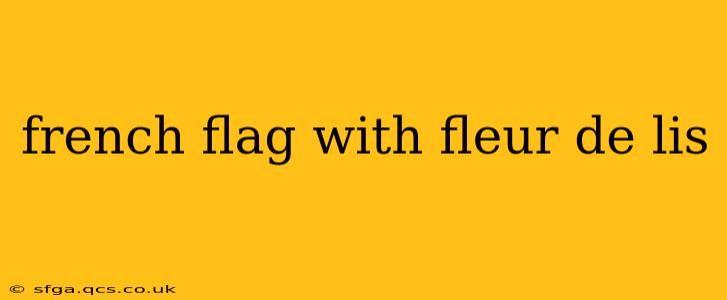 french flag with fleur de lis