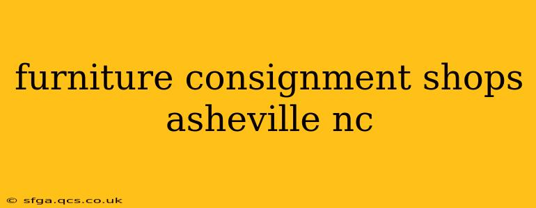 furniture consignment shops asheville nc