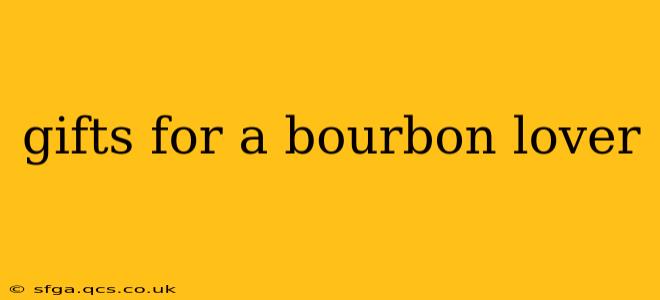 gifts for a bourbon lover