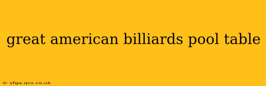 great american billiards pool table