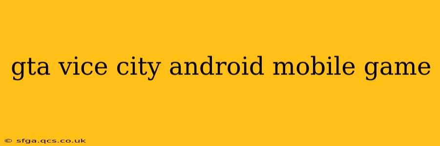 gta vice city android mobile game