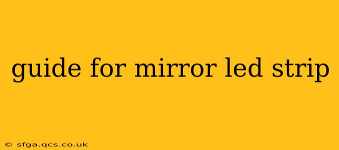guide for mirror led strip