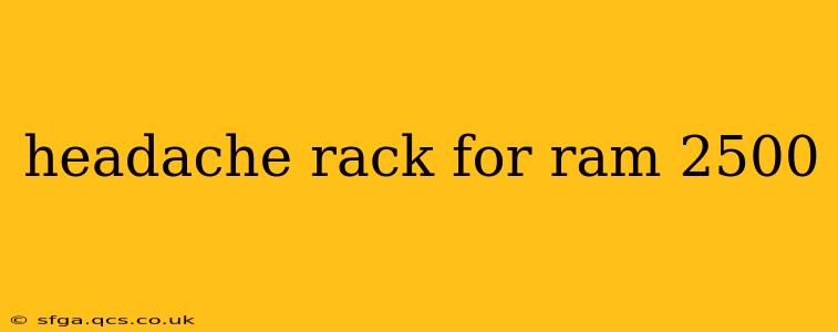 headache rack for ram 2500