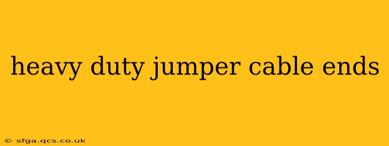 heavy duty jumper cable ends