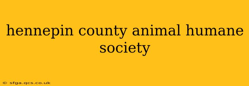 hennepin county animal humane society