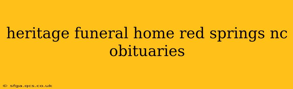 heritage funeral home red springs nc obituaries