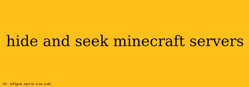 hide and seek minecraft servers