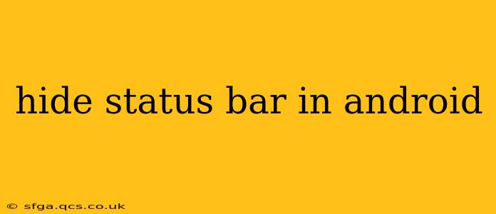 hide status bar in android