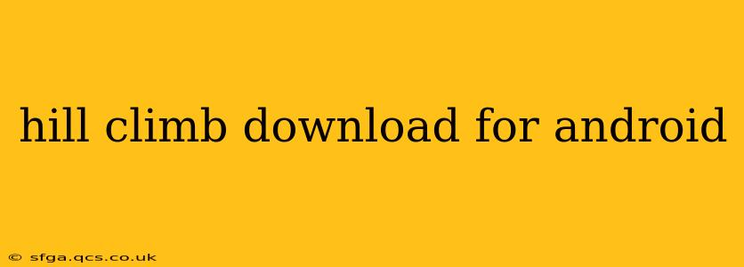 hill climb download for android