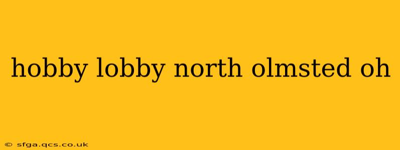 hobby lobby north olmsted oh