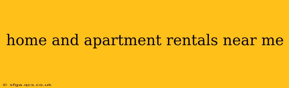 home and apartment rentals near me