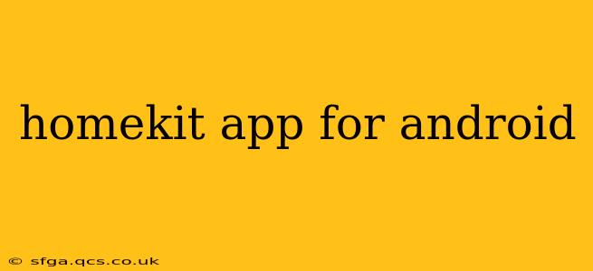 homekit app for android