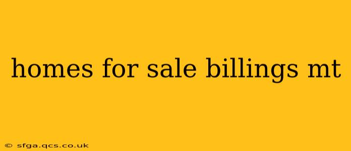homes for sale billings mt