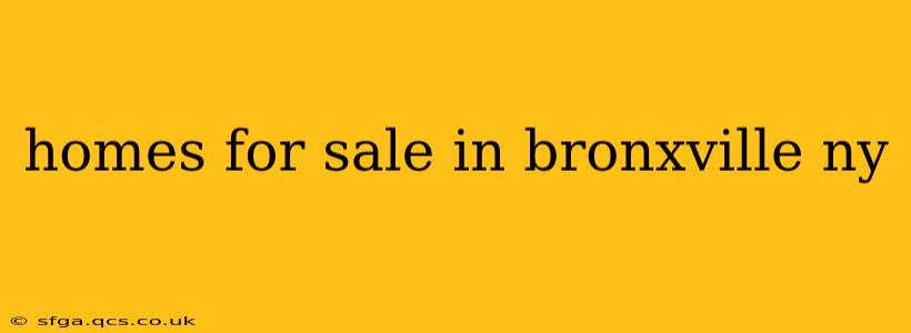 homes for sale in bronxville ny