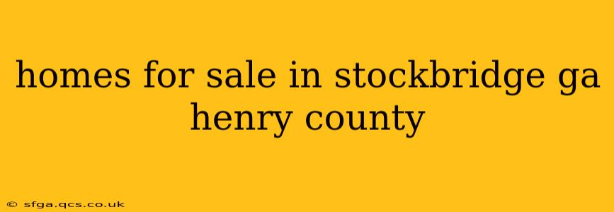 homes for sale in stockbridge ga henry county