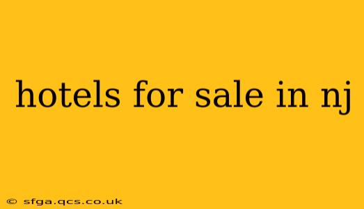 hotels for sale in nj