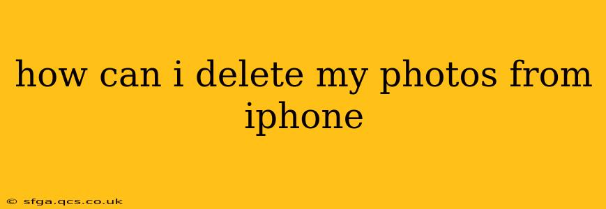 how can i delete my photos from iphone