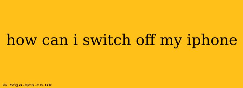 how can i switch off my iphone