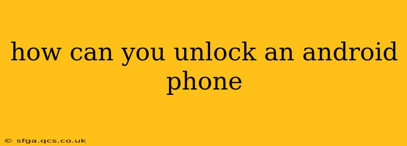 how can you unlock an android phone