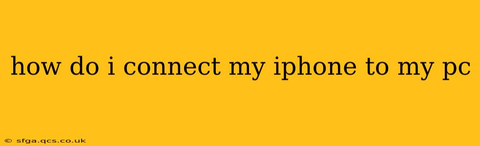 how do i connect my iphone to my pc