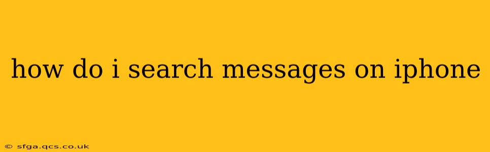 how do i search messages on iphone