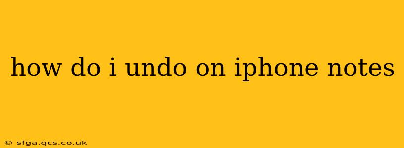 how do i undo on iphone notes