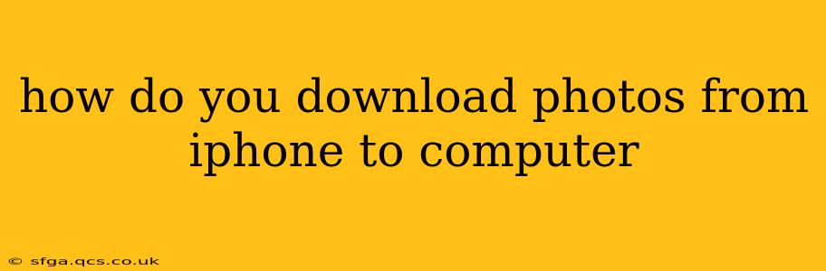 how do you download photos from iphone to computer