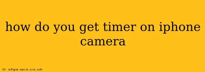 how do you get timer on iphone camera