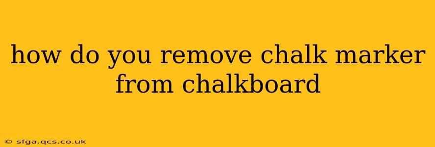 how do you remove chalk marker from chalkboard