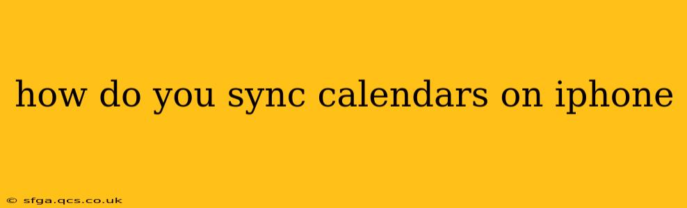 how do you sync calendars on iphone