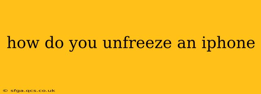 how do you unfreeze an iphone