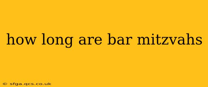 how long are bar mitzvahs
