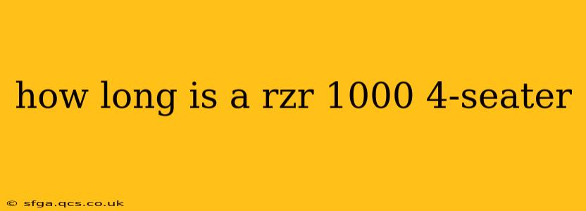 how long is a rzr 1000 4-seater