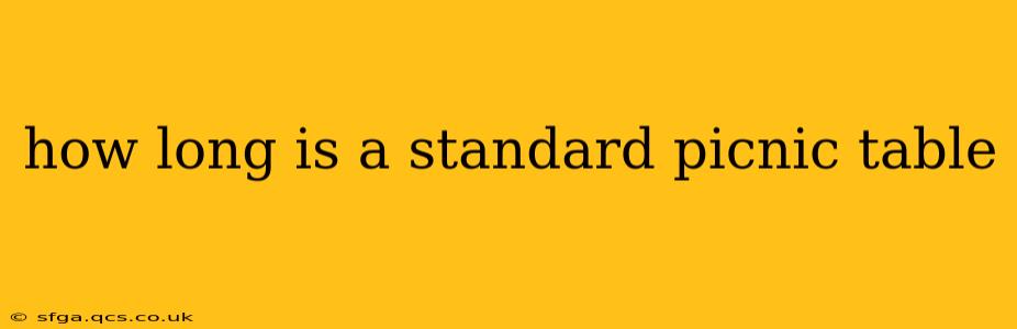 how long is a standard picnic table