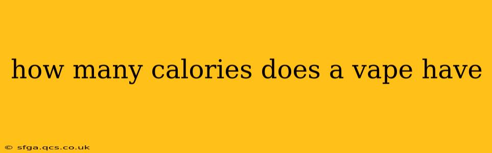 how many calories does a vape have