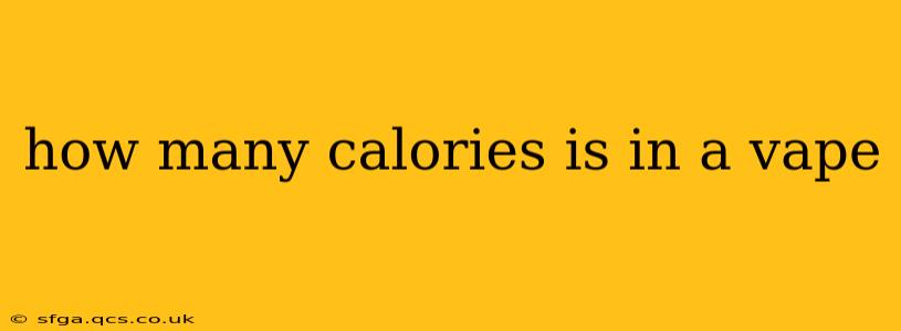 how many calories is in a vape